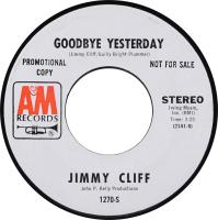 Jimmy Cliff: Goodbye Yesterday US promo 7-inch