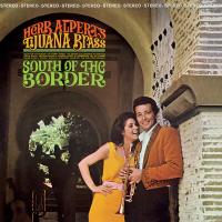 Herb Alpert & the Tijuana Brass: South of the Border US CD album