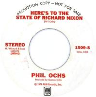 Phil Ochs: Here's to the State Of Richard Nixon US promo 7-inch