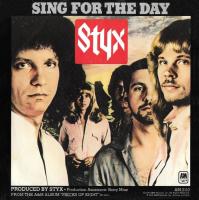 Styx: Sing For the Day US 7-inch