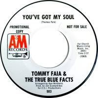 Tommy Faia & the True Blue Facts: You've Got My Soul US promo 7-inch