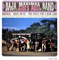 Baja Marimba Band Rides Again US monaural vinyl album