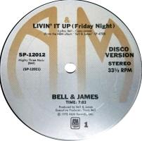 Bell & James: Livin' It Up (Friday Night) US 12-inch