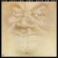 Thad Jones & Mel Lewis: Suite For Pops US vinyl album