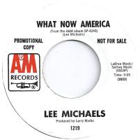 Lee Michaels: What Now America US promo 7-inch