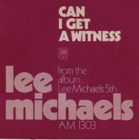 Lee Michaels: Can I Get a Witness US 7-inch