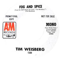 Tim Weisberg: Fog and Spice US promo 7-inch