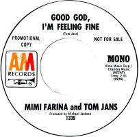 Mimi Farina & Tom Jans: Good God I'm Feeling Fine US promo 7-inch