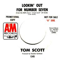 Tom Scott: Lookin' Out For Number Seven US promo 7-inch