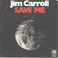 Jim Carroll: Save Me US 7-inch