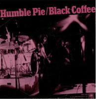 Humble Pie: Black Coffee US 7-inch