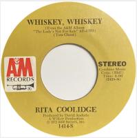 Rita Coolidge: Whiskey, Whiskey US 7-inch