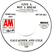 Gallagher & Lyle: Give a Boy a Break US promo 7-inch