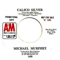 Michael Murphey: Calico Silver US promo 7-inch