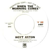 Hoyt Axton: When the Morning Comes US promo 7-inch