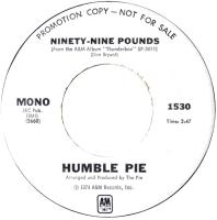 Humble Pie: Ninety-Nie Pounds US promo 7-inch