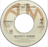 Quincy Jones: If I Ever Lose this Heaven US 7-inch