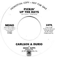 Carlson & Durio: Pickin' Up the Days US promo 7-inch