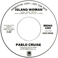 Pablo Cruise: Island Woman US promo 7-inch