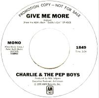 Charlie & the Pep Boys: Give Me More US promo 7-inch