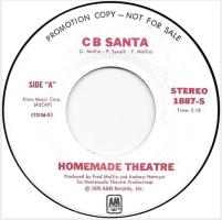Homemade Theatre: C B Santa US promo 7-inch