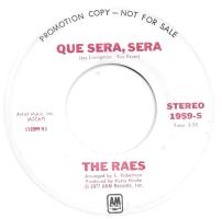 Raes: Que Sera. Sera US promo 7-inch