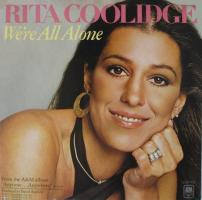 Rita Coolidge: We're All Alone US 7-inch