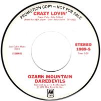 Ozark Mountain Daredevils: Crazy Lovin' US promo 7-inch