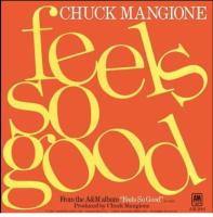 Chuck Mangione: Feels So Good US 7-inch