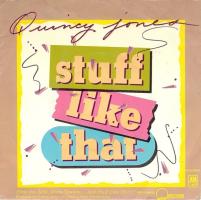 Quincy Jones: Stuff Like That US 7-inch