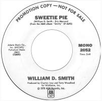 William D. Smith: Sweetie Pie US promo 7-inch