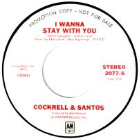 Cockrell-Santos: I Wanna Stay With You US promo 7-inch