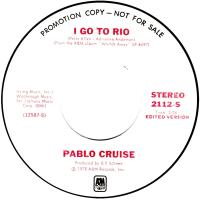 Pablo Cruise: I Go to Rio US promo 7-inch