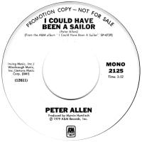 Peter Allen: I Could Have Been a Sailor US promo 7-inch