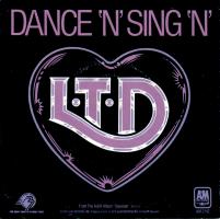 L.T.D.: Dance 'N' Sing 'N' US 7-inch