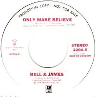 Bell & James: Only Make Believe US promo 7--inch
