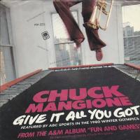Chuck Mangione: Give It All You Got US 7-inch
