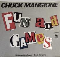 Chuck Mangione:: Fun and Games US 7-inch