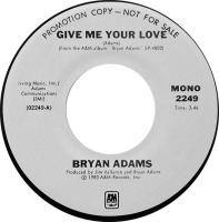 Bryan Adams: Give Me Your Love US promo 7-inch