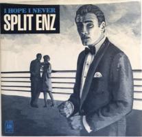 Split Enz: I Hope I Never US 7-inch