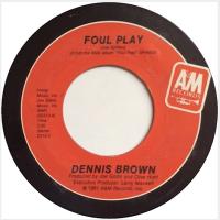 Dennis Brown: Foul Play US 7-inch