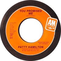 Patty Hamilton: You Promised Me US promo 7-inch