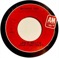 Leslie, Kelly & Coley: Without You US 7-inch
