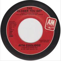 Rita Coolidge: The Closer You Get US promo 7-inch