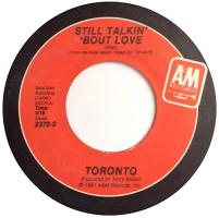 Toronto: Still Talkin' 'Bout Love US 7-inch