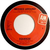 Squeeze: Messed Around US 7-inch