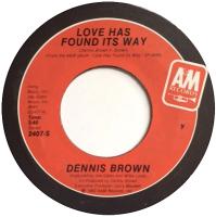 Dennis Brown: Love Has Found Its Way US 7-inch