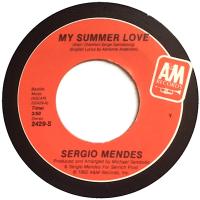Sergio Mendes: My Summer Love US 7-inch