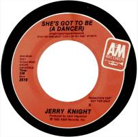 Jerry Knight: She's Got to Be (a Dancer) US promo 7-inch