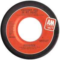 Squeeze: Another Nail In My Heart US promo 7-inch